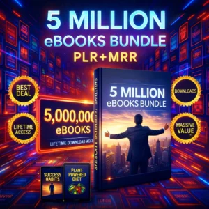 5 Million eBooks Mega Bundle | PLR & MRR Resell Rights Included